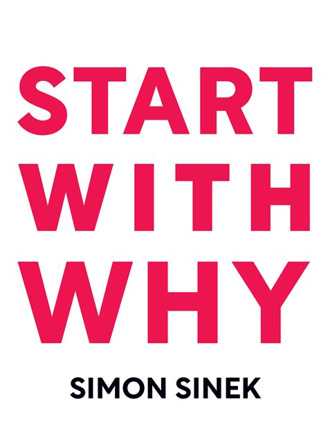 Start with why epub  Simon Sinek is the bestselling author of Start with Why, Leaders Eat Last, Together is Better and The Infinite Game which have helped organizations around the world inspire their people to reach new heights